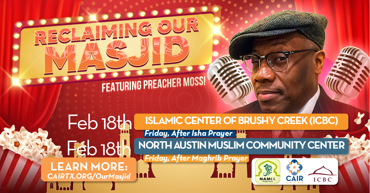 Reclaiming Our Masjid: Comedy and Justice Austin Tour - Featuring Preacher Moss